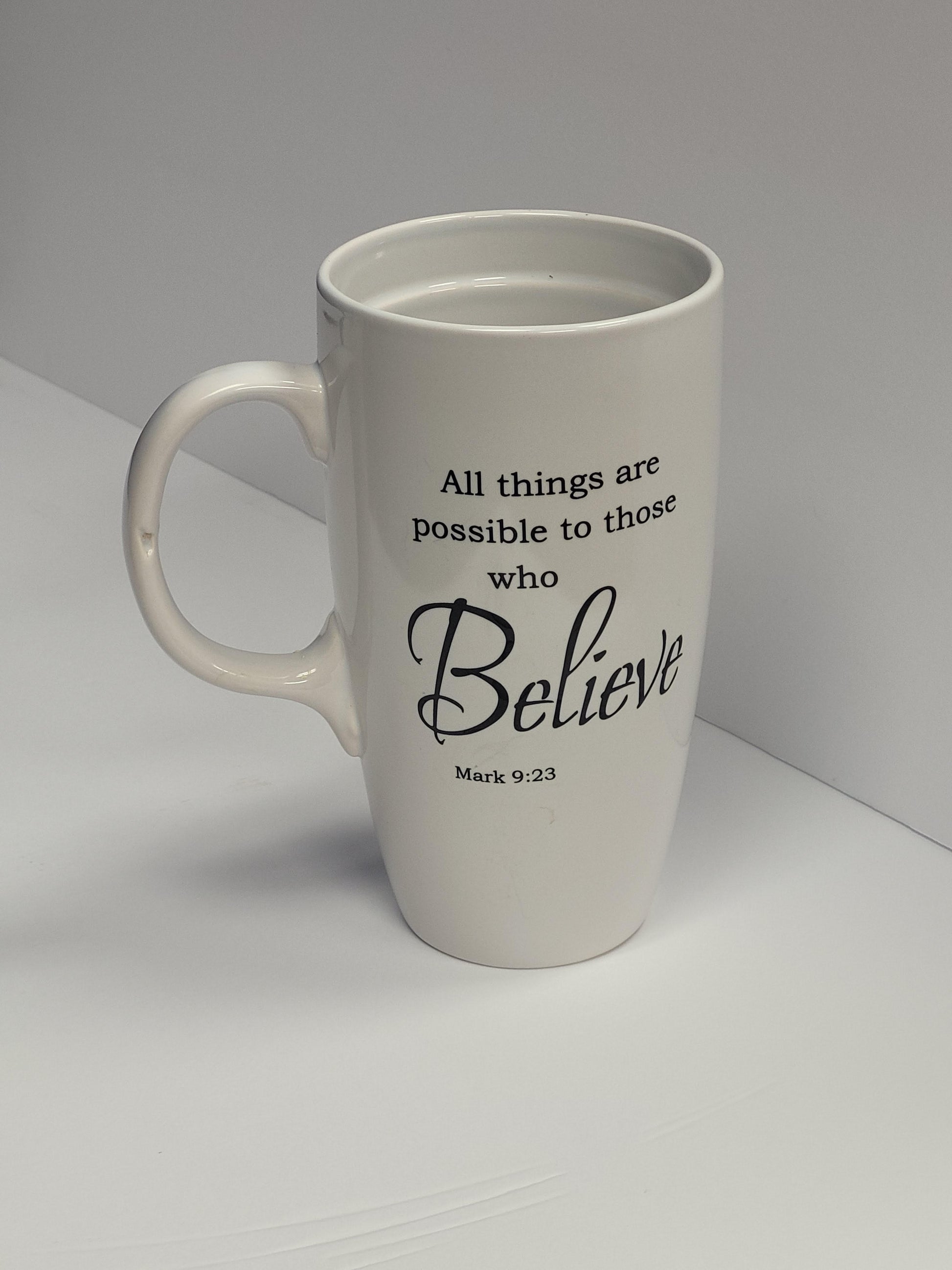 All Things Are Possible To Those Who Believe - Tall Coffee Mug